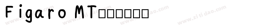 Figaro MT字体转换